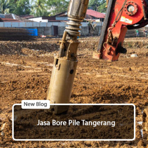 jasa bore pile tangerang