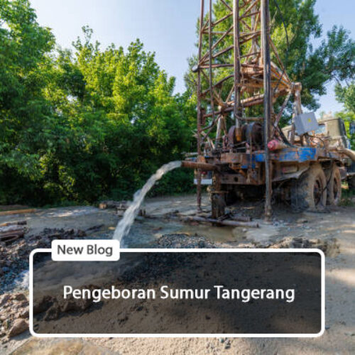 pengeboran sumur tangerang